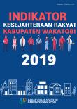 Indikator Kesejahteraan Rakyat Kabupaten Wakatobi 2019