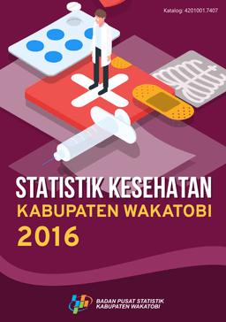 Statistik Kesehatan Kabupaten Wakatobi 2016