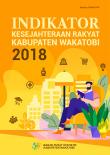 Indikator Kesejahteraan Rakyat Kabupaten Wakatobi Tahun 2018